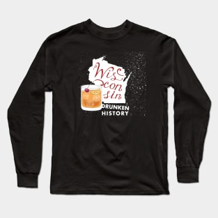 Wisconsin Old Fashion Cursive Long Sleeve T-Shirt